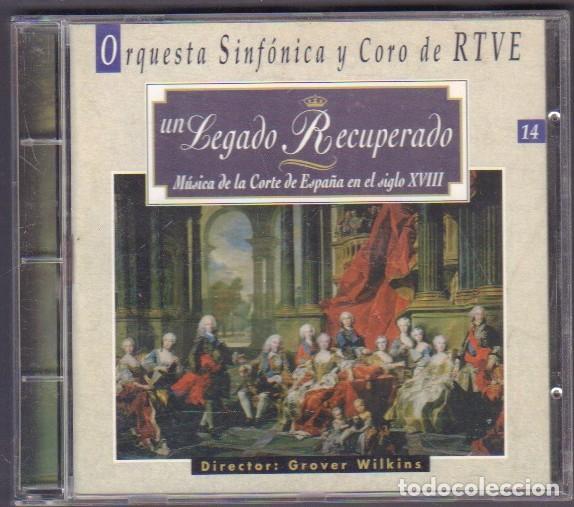 CDs de m&uacute;sica: UN LEGADO RECUPERADO - MUSICA DE LA CORTE DE ESPA&Ntilde;A EN EL SIGLO XVlll / CD ALBUM 1996 RF-14649