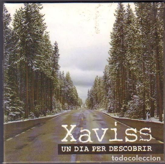 CDs de m&uacute;sica: XAVISS - UN DIA PER DESCOBRIR / ESPAIS, UN DIA M&Eacute;S, VIATGE, CAM&Iacute;../ DIGIPACK CD ALBUM 2013 RF-14652