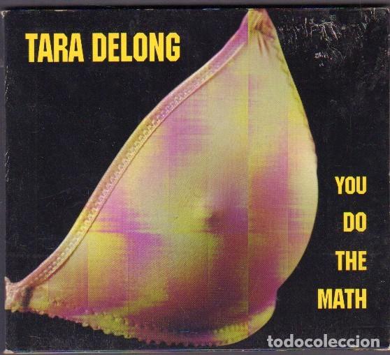 CDs de m&uacute;sica: TARA DELONG - YOU DO THE MATH / YOU DO THE MATCH, DIVORCE, MANIC.../ DIGIPACK CD 2003 RF-14675