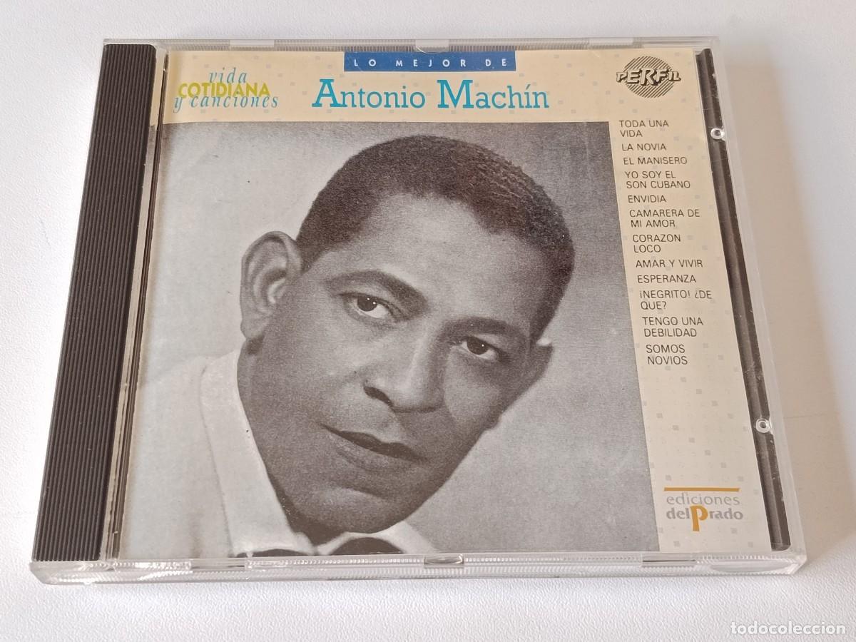 Music CDs: CD LO MEJOR DE ANTONIO MACHIN