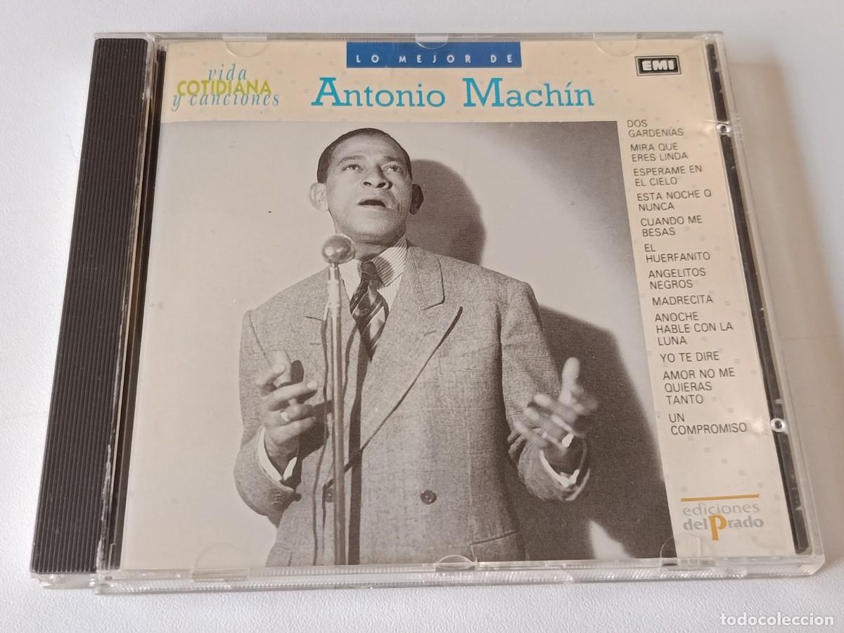 Music CDs: CD LO MEJOR DE ANTONIO MACHIN