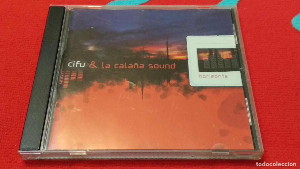 CDs de m&uacute;sica: Cifu & La Cala&ntilde;a Sound &ndash; Horizonte - CD 2004 DRO Electronic, Pop ROCK