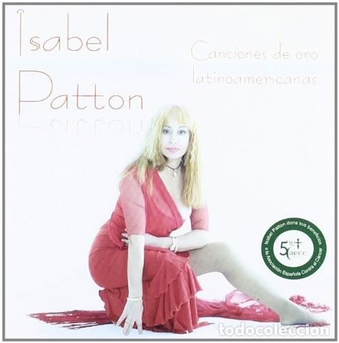 CDs de m&uacute;sica: ISABEL PATTON &rdquo;Canciones de oro latinoamericanas&rdquo;