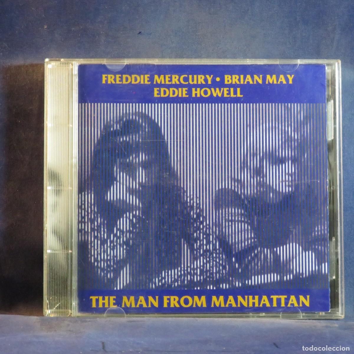 CDs de m&uacute;sica: FREDDIE MERCURY &middot; BRIAN MAY &middot; EDDIE HOWELL &ndash; THE MAN FROM MANHATTAN - CD