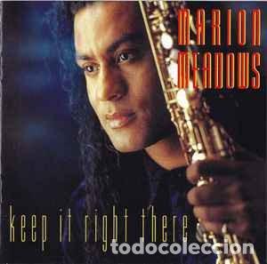 CDs de m&uacute;sica: Marion Meadows - Keep It Right There (CD, Album) Label:Novus, RCA, Novus Cat#: 01241 63131-2, NOVUS