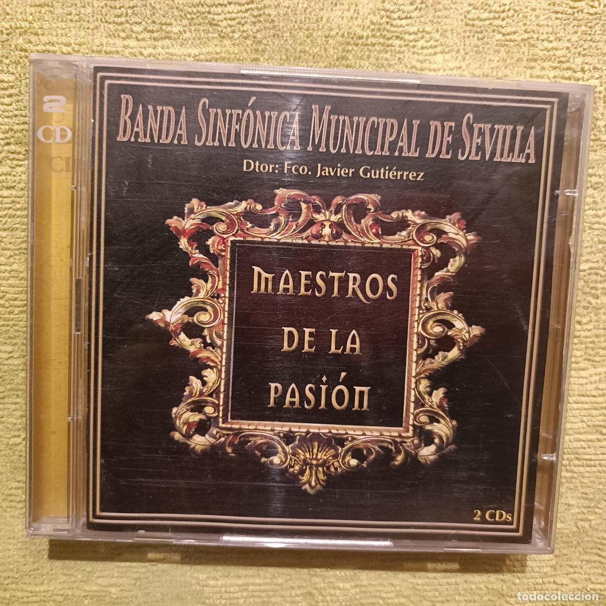CDs de m&uacute;sica: Maestros de la Pasi&oacute;n - Banda Sinf&oacute;nica Municipal de Sevilla - CD.