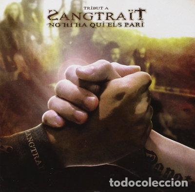 CDs de m&uacute;sica: Tribut a Sangtra&iuml;t - No hi ha qui els pari- 8425845917924