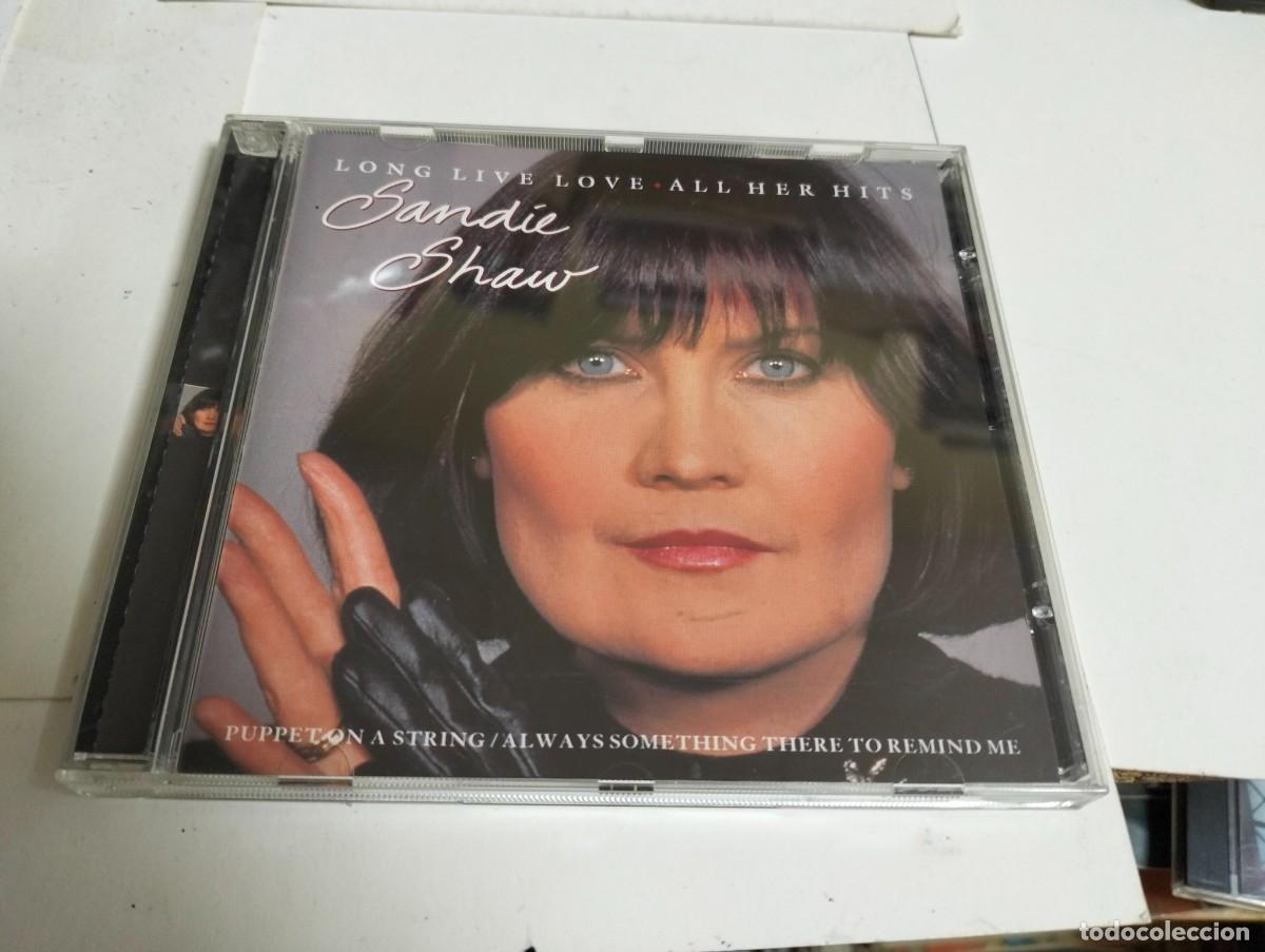 CDs de m&uacute;sica: SANDIE SHAW : LONG LIVE LOVE . HALL HER HITS...CD 1996