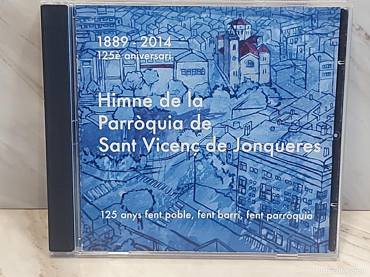 CDs de m&uacute;sica: HIMNE DE LA PARR&Ograve;QUIA DE SANT VICEN&Ccedil; DE JONQUERES | 125&egrave; ANIVERSARI | SABADELL 2014 | DE LUJO