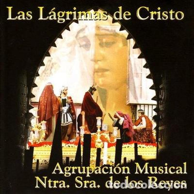 CDs de m&uacute;sica: Las l&aacute;grimas de Cristo- 8437002234324
