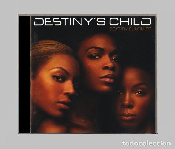 CDs de m&uacute;sica: G601 - DESTINY'S CHILD. DESTINY FULFILLED. CD.