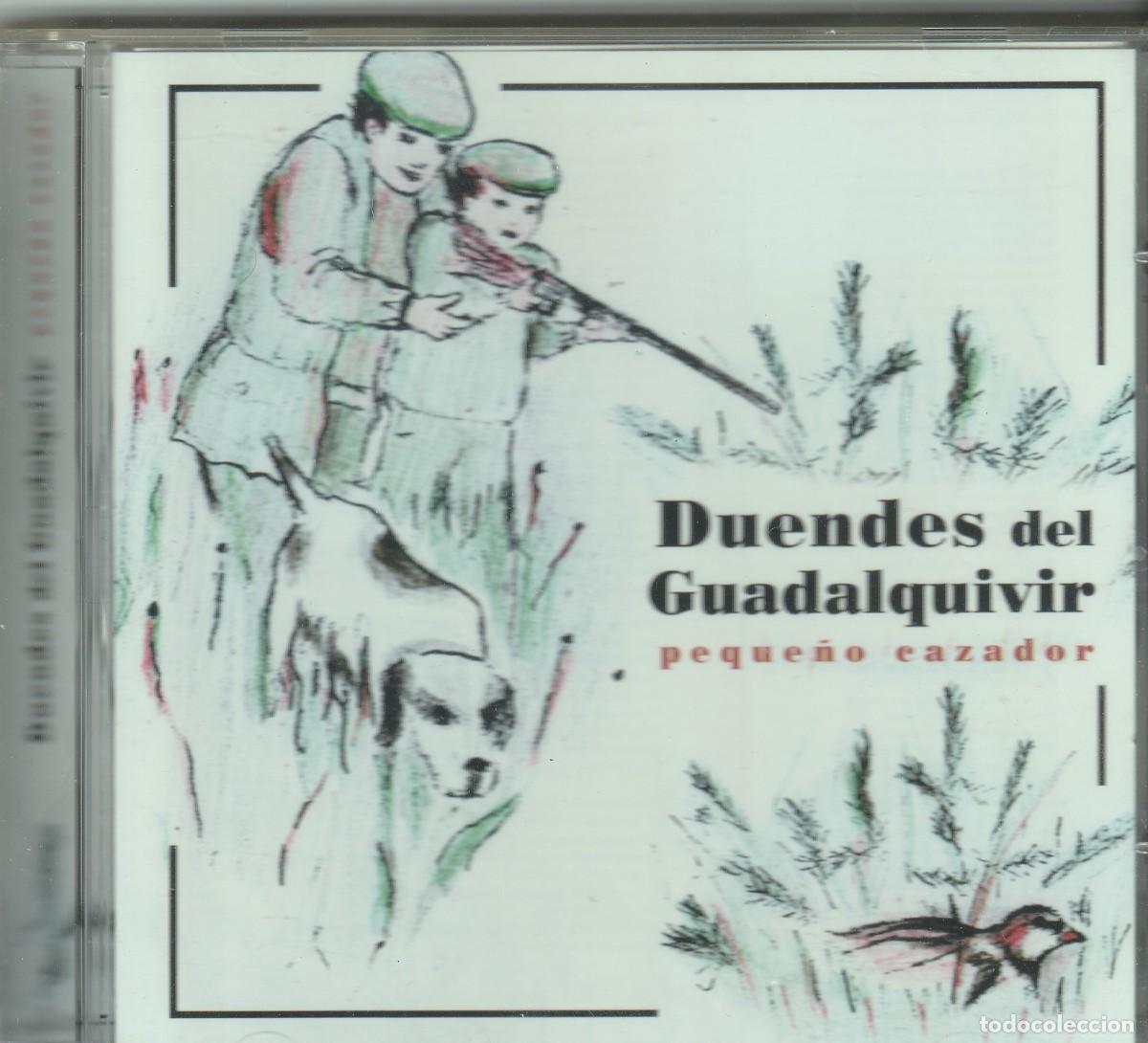 CDs de Musique: DUENDES DEL GUADALQUIVIR-PEQUE&Ntilde;O CAZADOR