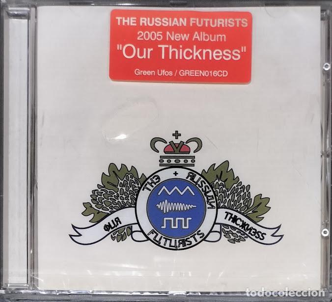 CDs de m&uacute;sica: The Russian Futurists - Our Thickness - CD Green Ufos 2005. Nuevo, precintado.