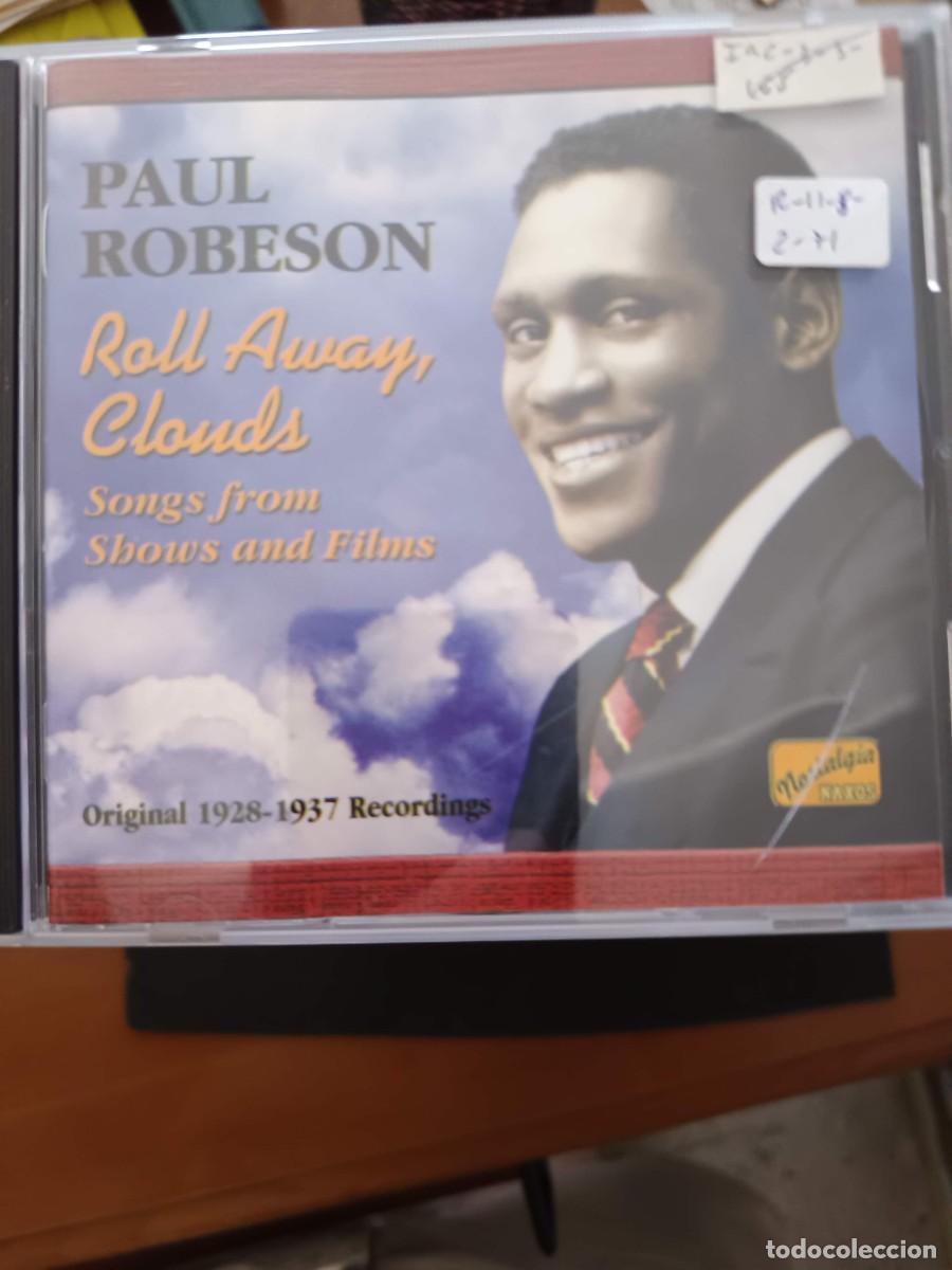 CDs de m&uacute;sica: PAUL ROBESON. ROLL AWAY, CLOUDS. SONGS FROM SHOWS AND FILMS. ORIGINAL 1928-1937 RECORDINGS