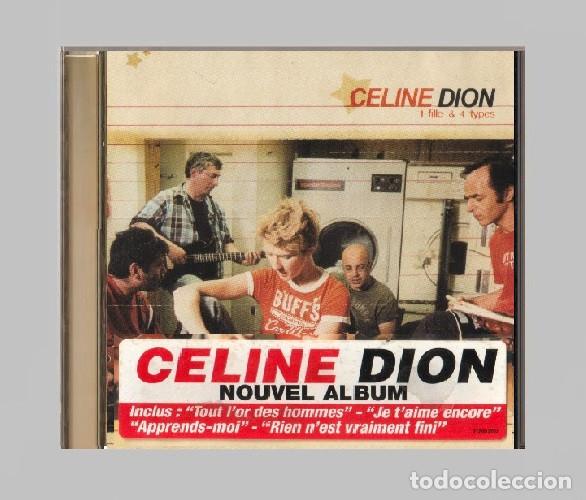 CDs de m&uacute;sica: G707 - CELINE DION. 1 FILLE & 4 TYPES. CD.