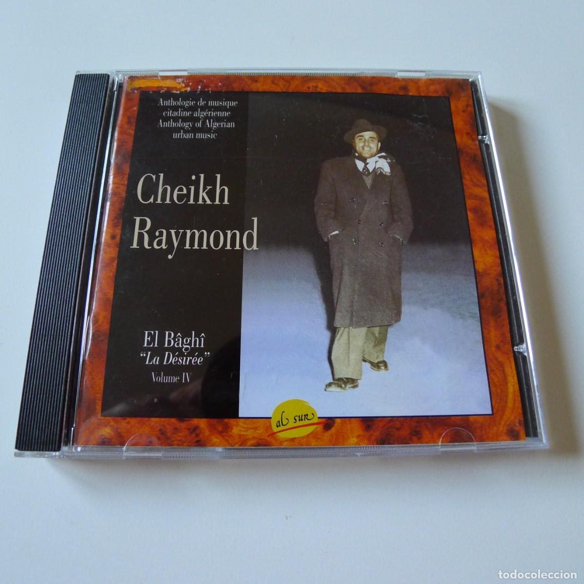 CDs de m&uacute;sica: Cheikh Raymond &ndash; El B&acirc;ghi = La D&eacute;sir&eacute;e CD