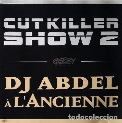 CDs de m&uacute;sica: Cut Killer Show 2 / &Agrave; L'Ancienne- 0731455644920
