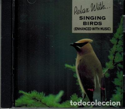 CDs de m&uacute;sica: Relax With Singing Birds 1- 0036244543423