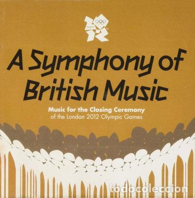 CDs de m&uacute;sica: A Symphony of British Music: Music for the Closing Ceremony of the London 201...- 0600753403266
