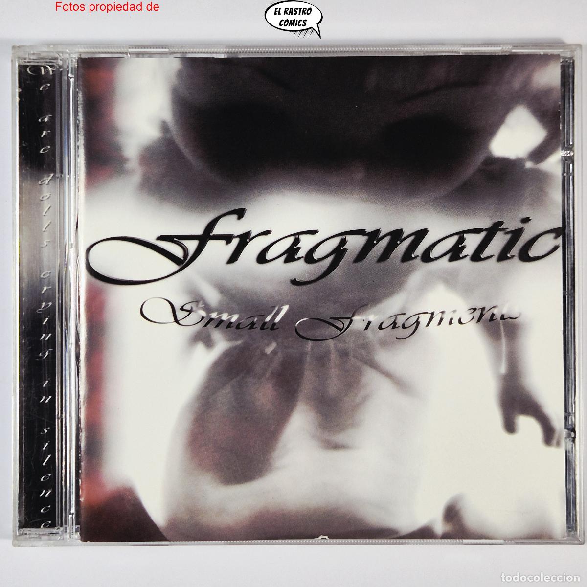 CDs de m&uacute;sica: Fragmatic, Small Fragments, CD Inmortal Estudios, Alfafar 2004, Goth Rock, Alternativo