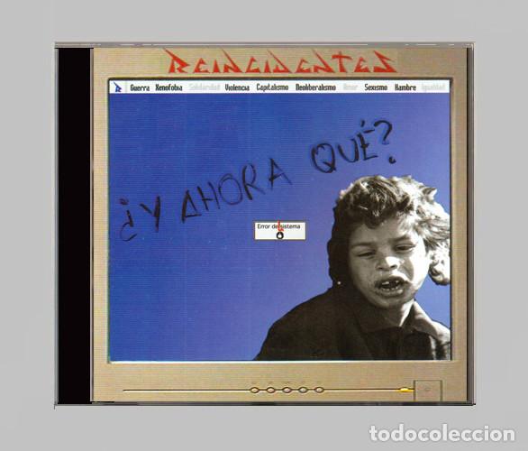 CDs de m&uacute;sica: �H872 - REINCIDENTES. Y AHORA QUE. CD.