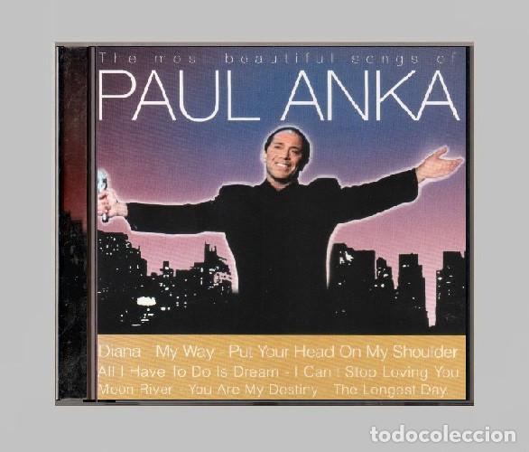 CDs de m&uacute;sica: �G725 - PAUL ANKA. THE MOST BEAUTIFUL SONGS. RECOPILATORIO. CD.