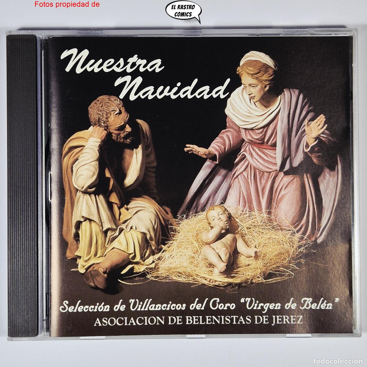 CDs de m&uacute;sica: Nuestra Navidad, Villancicos del Coro Virgen de Bel&eacute;n, Asociaci&oacute;n de Belenistas de Jerez, CD, mbe