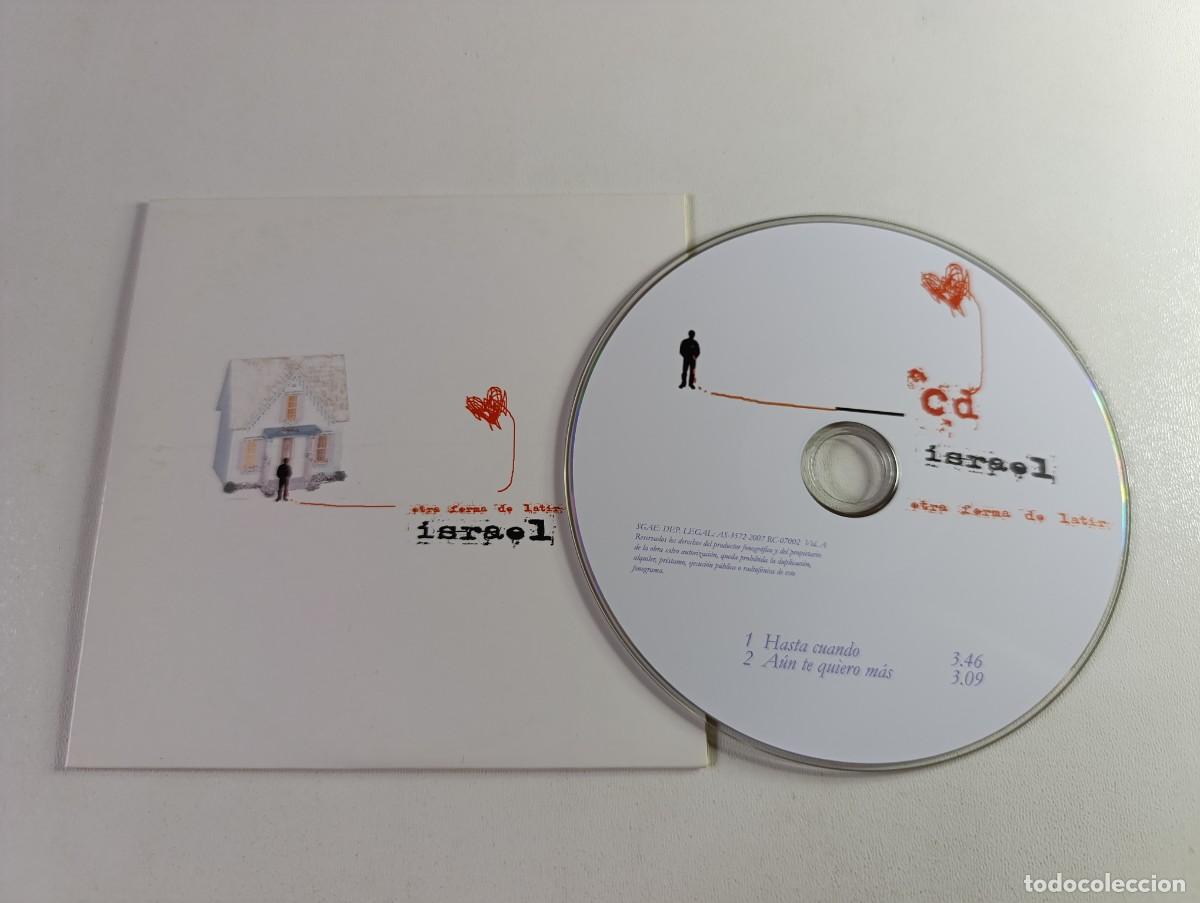 CDs de m&uacute;sica: ISRAEL 'Otra Forma De Latir' CD Single Promo 2007 Hasta cuando A&uacute;n te quiero m&aacute;s