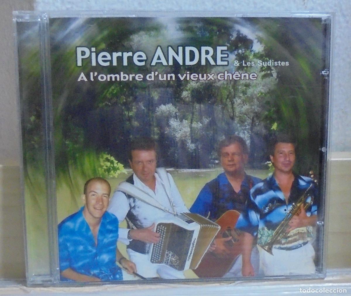 CDs de m&uacute;sica: Pierre Andre & Les Sudistes. A l'ombre d'un vieux chene. JDC music 2004 -- CD