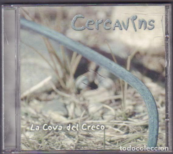 CDs de m&uacute;sica: CERCAVINS - LA COVA DEL CRECO / LA FUGA DE MARCOVAU, MARIAGNETA.../ CD ALBUM 2001 RF-14685