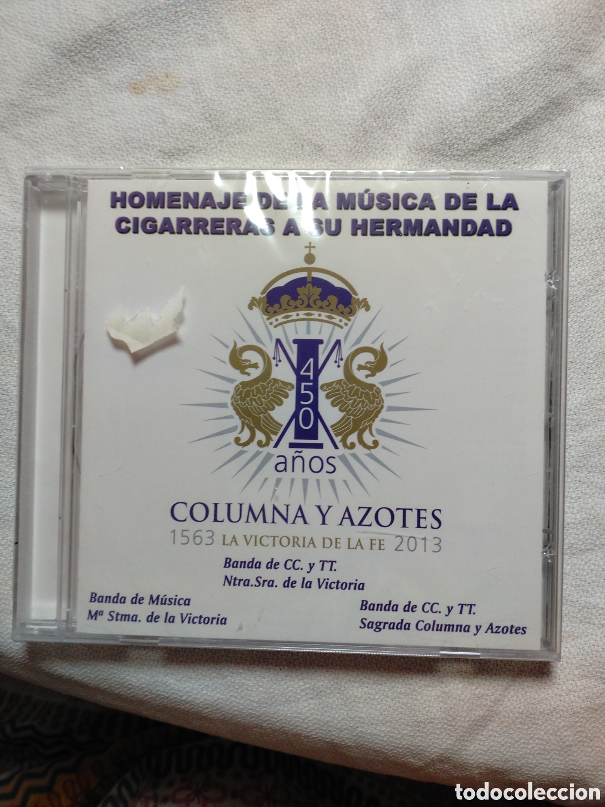 CDs de m&uacute;sica: HOMENAJE DE LA MUSICA DE CIGARRERAS A SU HERMANDAD - COLUMNAS Y AZOTES - PASARELA 2013 -450 A&Ntilde;OS CD.