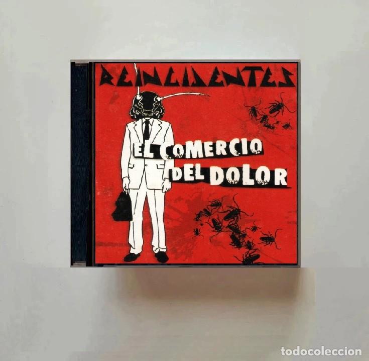 CDs de m&uacute;sica: REINCIDENTES. EL COMERCIO DEL DOLOR. CD.