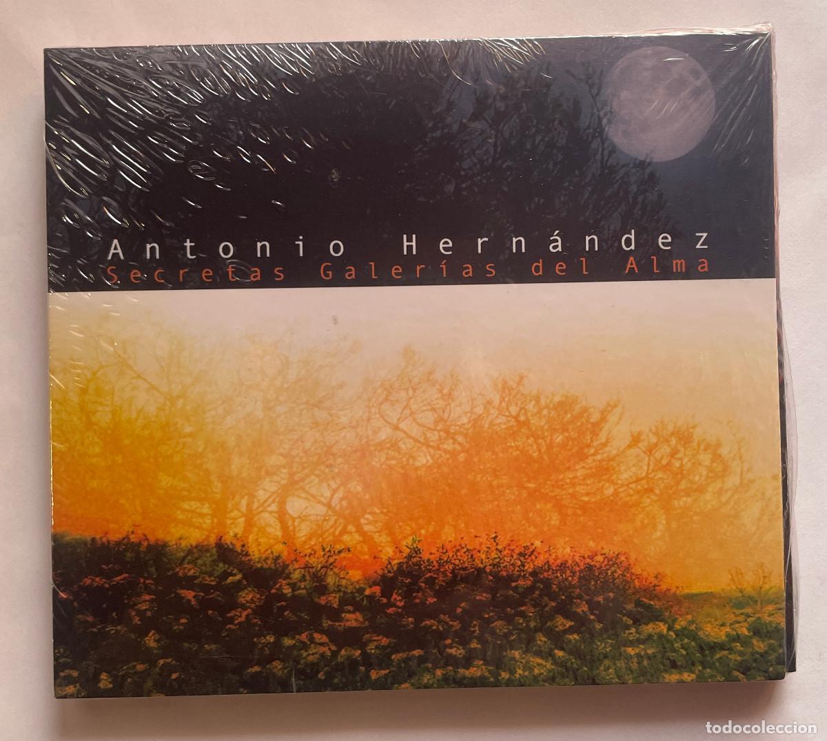 CDs de m&uacute;sica: ANTONIO HERNANDEZ / SECRETAS GALERIAS DEL ALMA / CD 2005 AZEL PROD. / ESPA&Ntilde;A &iexcl;&iexcl;&iexcl;PRECINTADO!!!