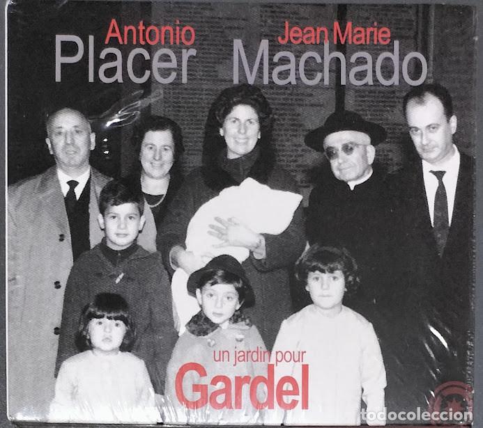 CDs de m&uacute;sica: Antonio Placer, Jean-Marie Machado - Un Jardin Pour Gardel - CD Nuevo, precintado.