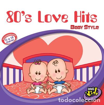 CDs de m&uacute;sica: 80's Love Hits - BabyStyle- 7798082983528