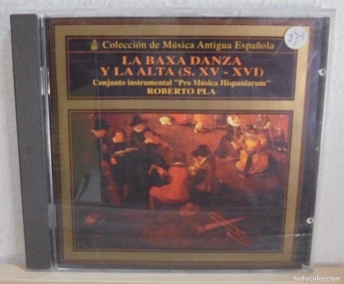 CDs de m&uacute;sica: La baxa danza y la alta (S. XV - XVI). Conjunto instrumental Pro M&uacute;sica Hispaniarim. Hispavox -- CD