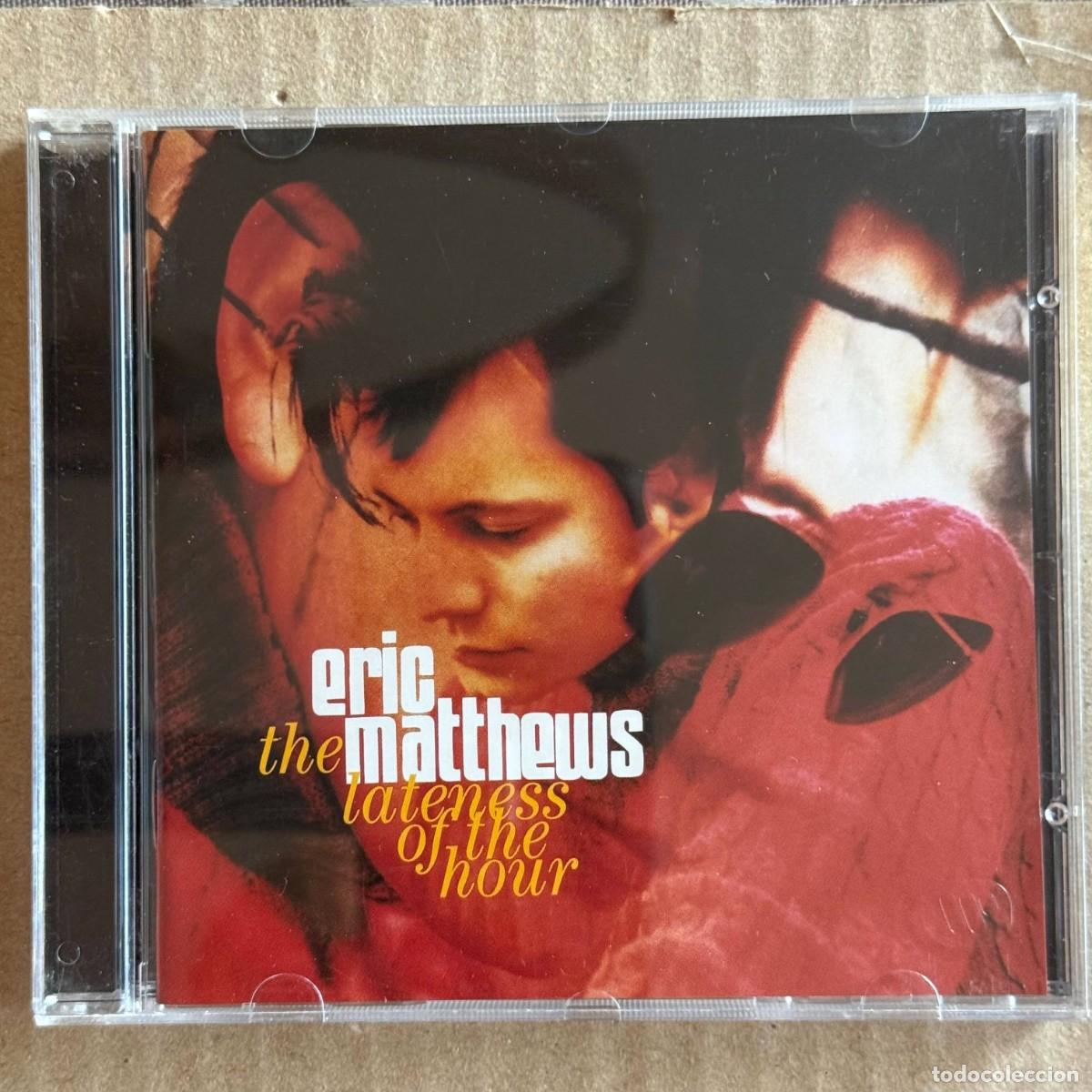 CDs de m&uacute;sica: Eric Mathews &rdquo;The Lateness of the Hour&rdquo; CD