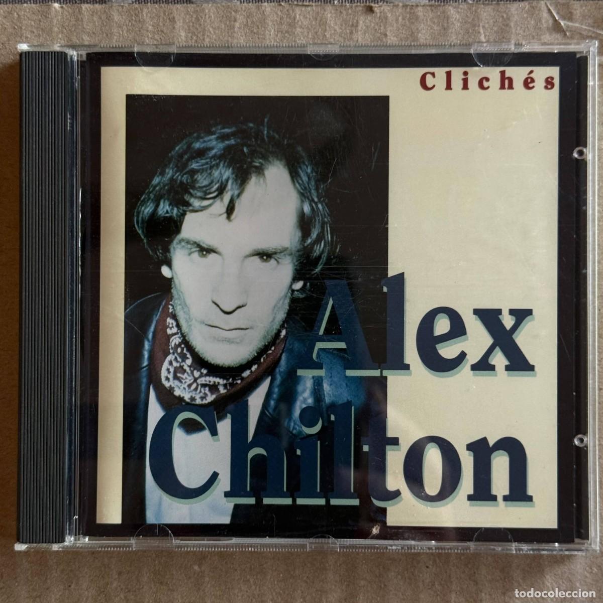 CDs de m&uacute;sica: Alex Chilton &rdquo;Cliches&rdquo; CD