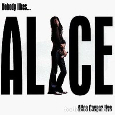 CDs de m&uacute;sica: Nobody Likes Alice Cooper Live- 5033107107124