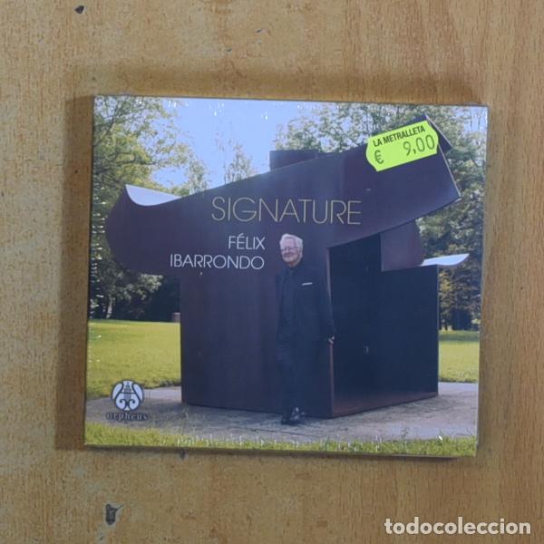 CDs de m&uacute;sica: FELIX IBARRONDO - SIGNATURE - CD