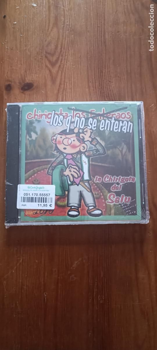 CDs de m&uacute;sica: CHIRIGOTA DEL SELU LOS QUE NO SE ENTERAN. NUEVO PRECINTADO.