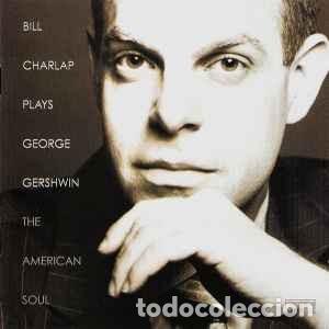 CDs de m&uacute;sica: Bill Charlap &ndash; Plays George Gershwin: The American Soul bluenote CD