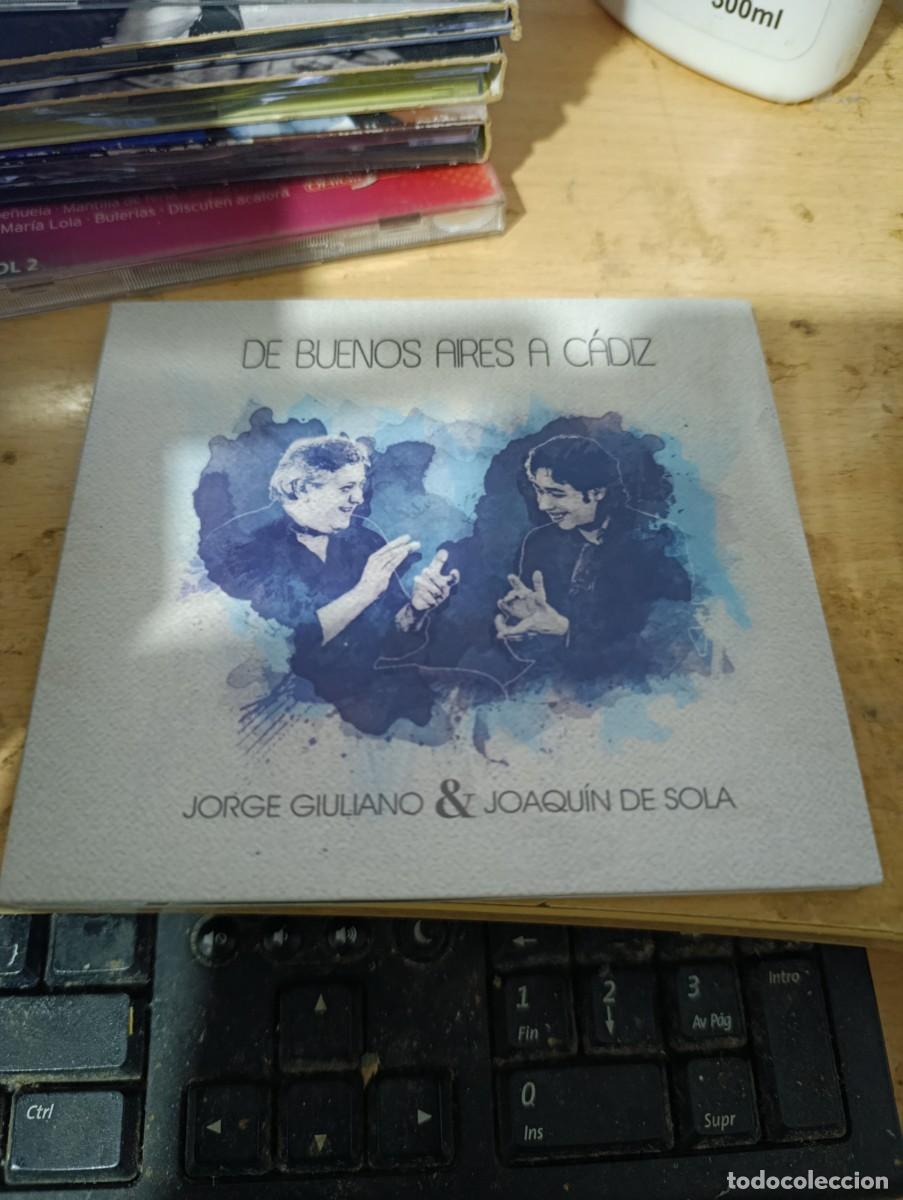 CDs de m&uacute;sica: DE BUENOS AIRE A CADIZ. JORGE GIULIANO JOAQUIN DE SOLA. C7CD