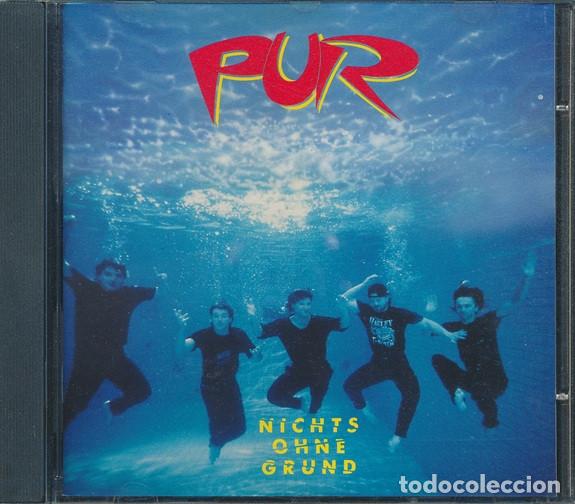 CDs de m&uacute;sica: Pur - Nichts Ohne Grund (1991)