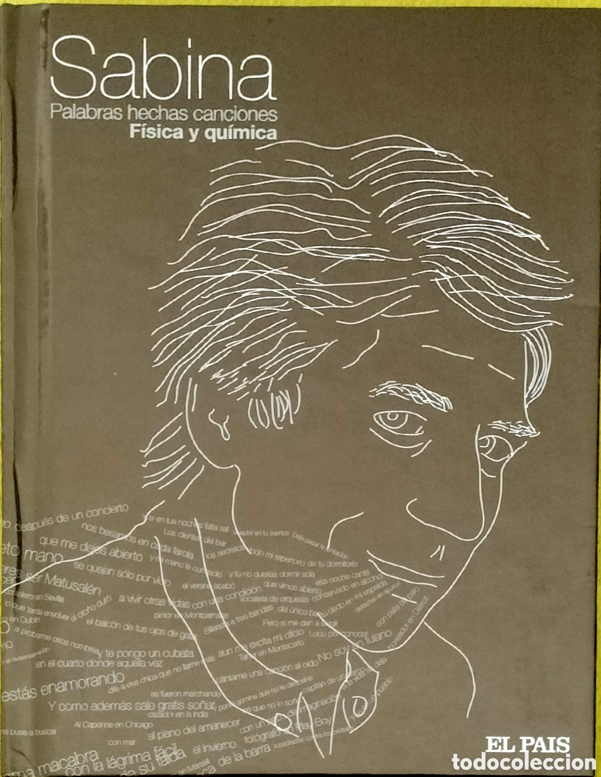 CDs de m&uacute;sica: LIBRO/CD JOAQUIN SABINA - F&iacute;sica Y Qu&iacute;mica. Palabras Hechas Canciones