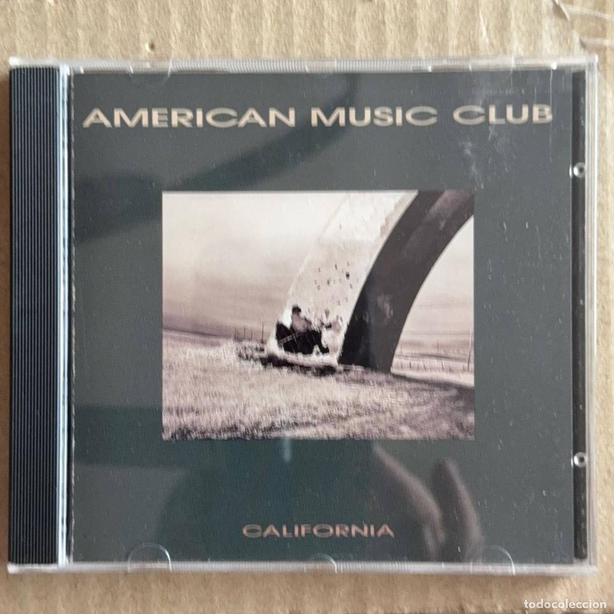 CDs de m&uacute;sica: American Music Club &rdquo;California&rdquo; CD