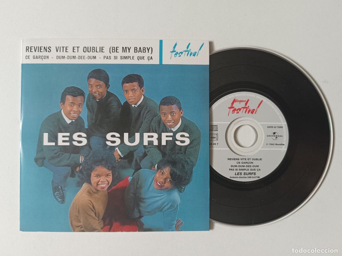 CDs de m&uacute;sica: LES SURFS 'Reviens Vite Et Oublie' CD EP 2002 Chanson 45 Tours De Collection Universal &ndash; 9404 42 7