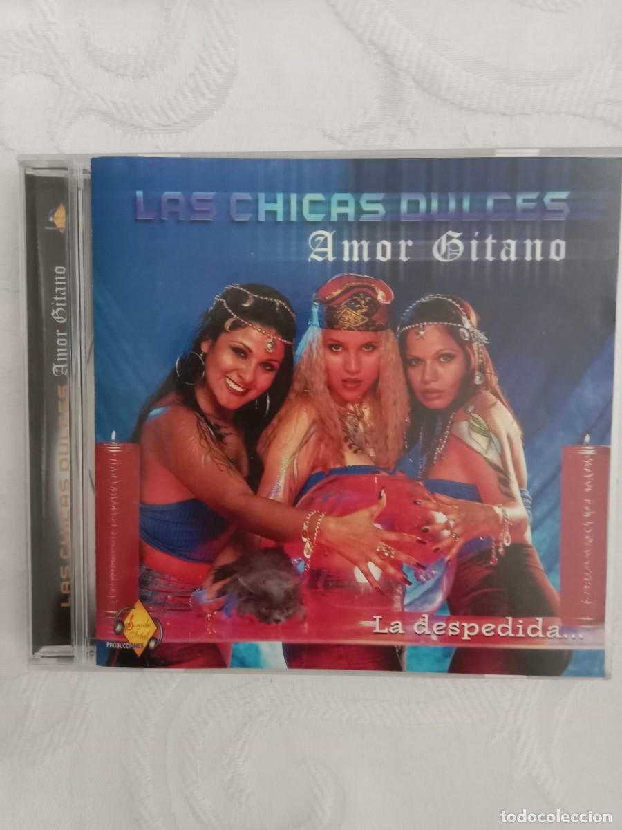 CDs de m&uacute;sica: LAS CHICAS DULCES - Amor Gitano