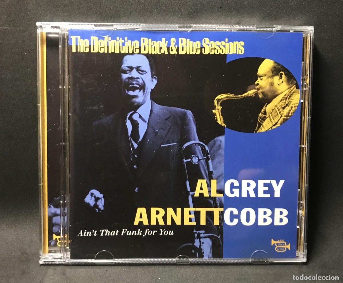 CDs de m&uacute;sica: Al Grey, Arnett Cobb &ndash; Ain't That Funk For You - CD - Black And Blue