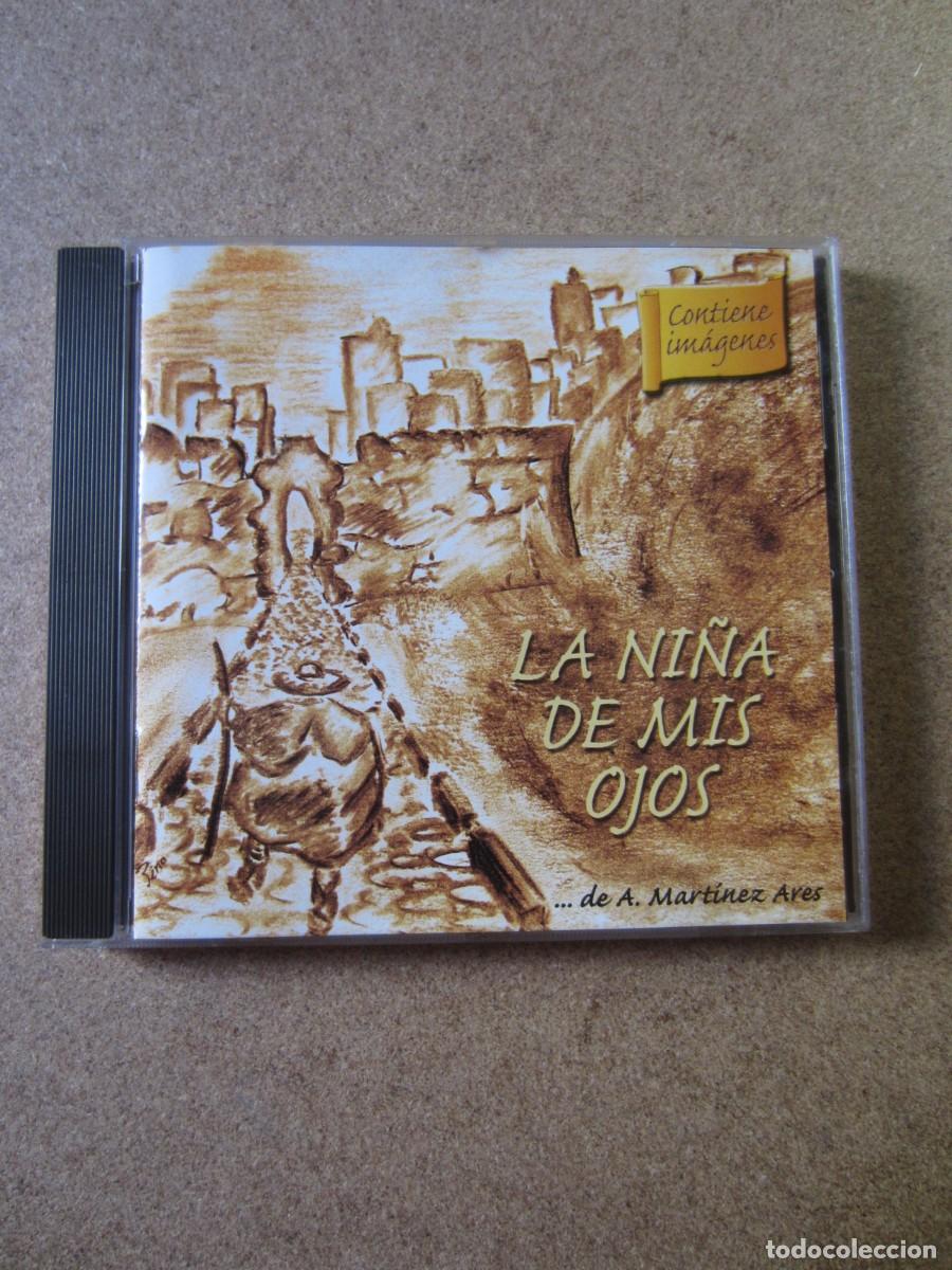 CDs de m&uacute;sica: La Ni&ntilde;a de Mis Ojos (Antonio Martinez Ares) (Carnaval de Cadiz) (CD)